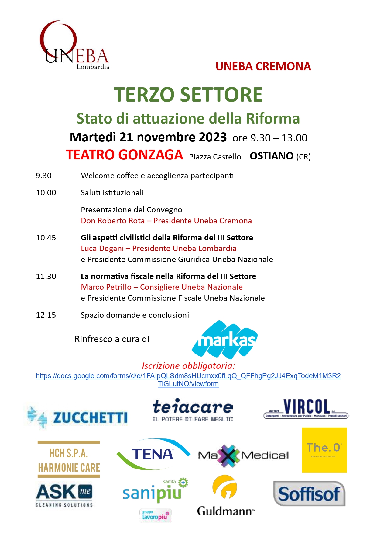 TERZO SETTORE STATO DI ATTUAZIONE DELLA RIFORMA MARTEDÌ 21 NOVEMBRE 2023 ORE 9.30 – 13.00 TEATRO GONZAGA PIAZZA CASTELLO – OSTIANO (CR) 9.30 WELCOME COFFEE E ACCOGLIENZA PARTECIPANTI 10.00 SALUTI ISTITUZIONALI